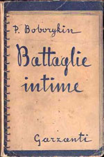 Copertina del volume: Petr Boborykin, Battaglie intime, traduzione dal russo di Nina Romanovsky, Milano, Garzanti, 1944.